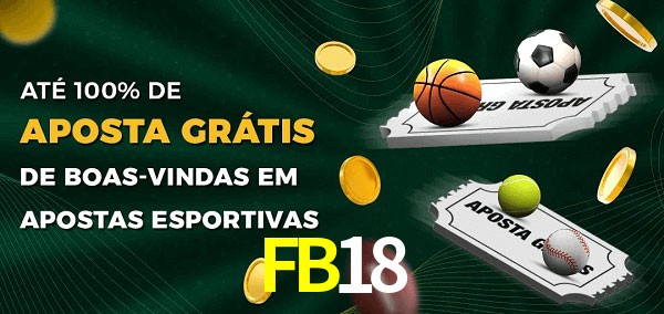 FB18bet Ate 100% de Aposta Gratis